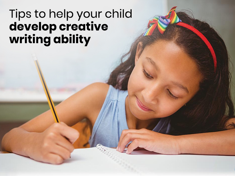 Tips to help your child develop creative writing&nbsp;ability